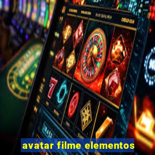 avatar filme elementos